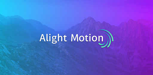 Alight Motion — Video and Animation Editor